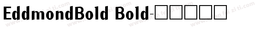 EddmondBold Bold字体转换